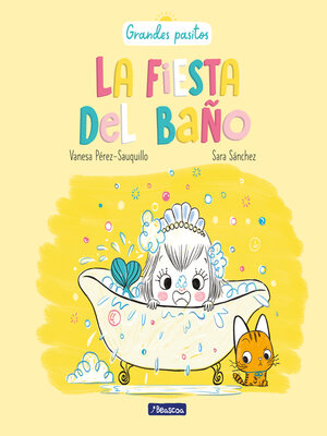 cover image of La fiesta del baño (Grandes pasitos)